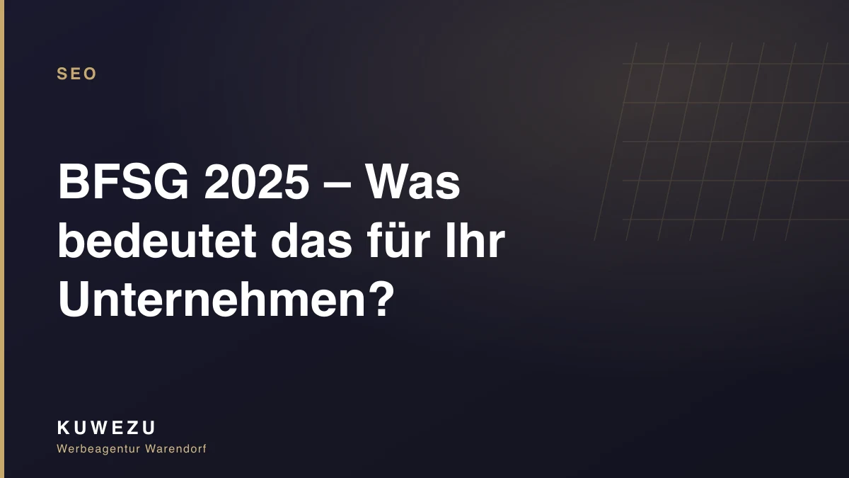 BFSG 2025 – Was bedeutet das für Ihr Unternehmen?