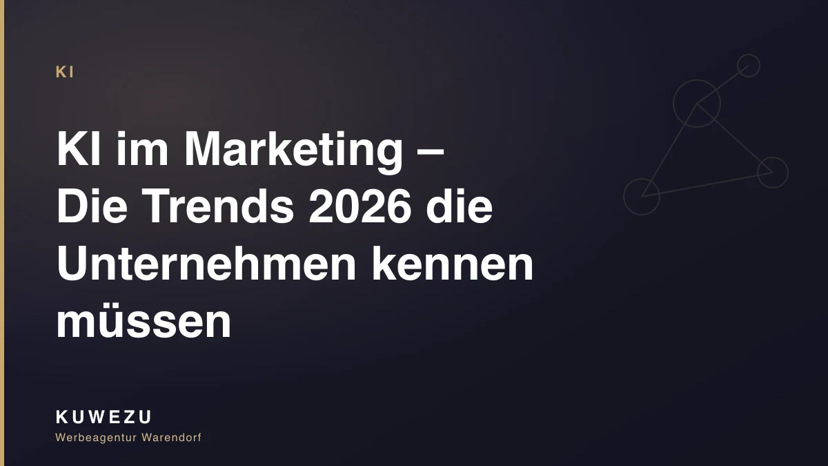KI im Marketing – Die Trends 2026 die Unternehmen kennen müssen