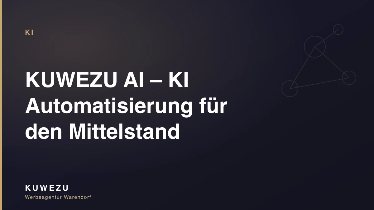 KUWEZU AI – KI Automatisierung und Beratung für den Mittelstand in NRW