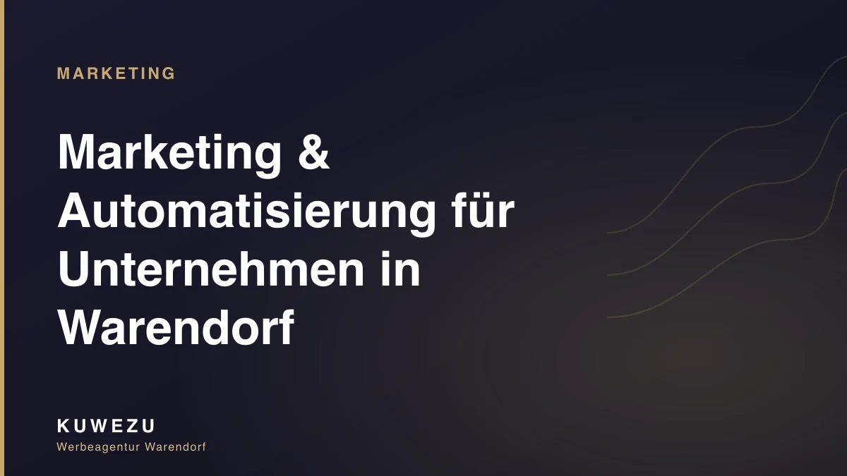 Marketing & Automatisierung für Unternehmen in Warendorf